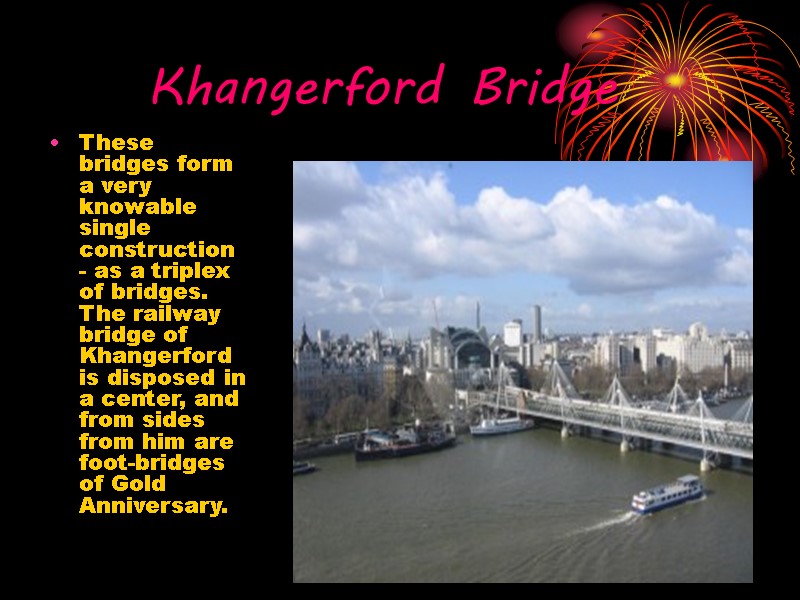 Khangerford Bridge These bridges form a very knowable single construction - as a triplex